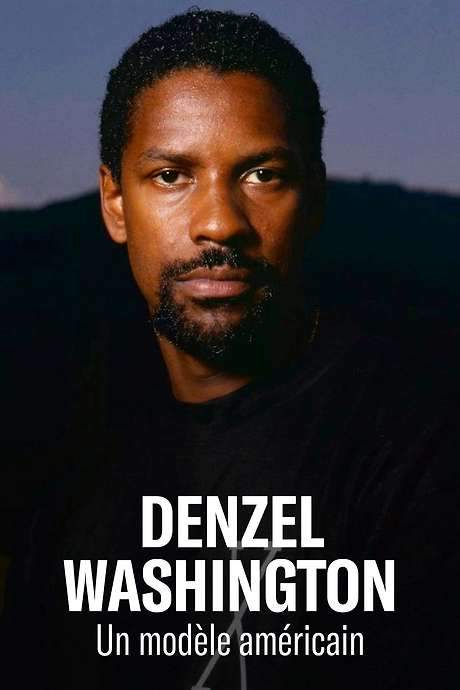 Denzel Washington: A Model American